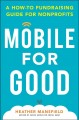 Mobile for good : a how-to fundraising guide for nonprofits  Cover Image