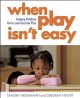 When play isn't easy : helping children enter and sustain play  Cover Image