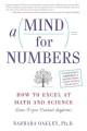 A mind for numbers : how to excel at math and science (even if you flunked algebra)  Cover Image