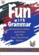Fun with grammar : communicative activities for the Azar grammar series  Cover Image