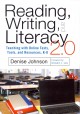 Reading, writing, and literacy 2.0 : teaching with online texts, tools, and resources, K-8  Cover Image