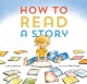 How to read a story  Cover Image