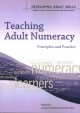 Teaching adult numeracy : principles and practice  Cover Image