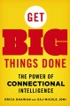 Go to record Get big things done : the power of connectional intelligence