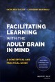 Go to record Facilitating learning with the adult brain in mind : a con...
