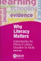 Why literacy matters : understanding the effects of literacy education for adults  Cover Image
