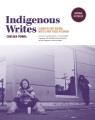 Indigenous writes : a guide to First Nations, Métis & Inuit issues in Canada  Cover Image
