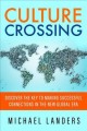 Go to record Culture crossing : discover the key to making successful c...