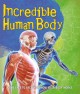 Incredible human body  Cover Image