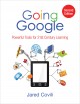 Going Google : powerful tools for 21st century learning  Cover Image