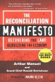 The reconciliation manifesto : recovering the land, rebuilding the economy  Cover Image