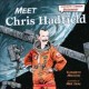 Meet Chris Hadfield  Cover Image