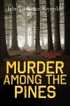 Murder among the pines  Cover Image