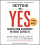 Getting to yes : Negotiating agreement without giving in Cover Image
