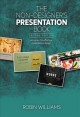 The non-designer's presentation book : principles for effective presentation design  Cover Image
