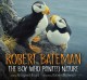 Robert Bateman : the boy who painted nature  Cover Image