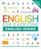 English for everyone : English idioms  Cover Image