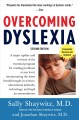 Overcoming dyslexia : a major update and revision of the essential program for reading problems at any level, incorporating the latest breakthroughs in science, education methods, technology, and legal accommodations  Cover Image