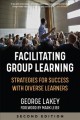 Facilitating group learning : strategies for success with diverse learners  Cover Image