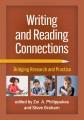 Writing and reading connections : bridging research and practice  Cover Image