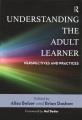 Go to record Understanding the adult learner : perspectives and practices